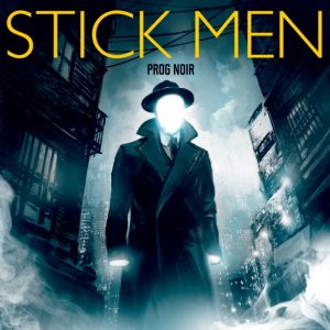 Tony-Levin-Stick-Men-Prog-Noir